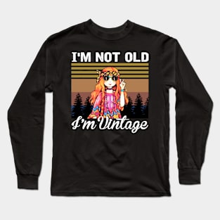 I'm not old I'm vintage Long Sleeve T-Shirt